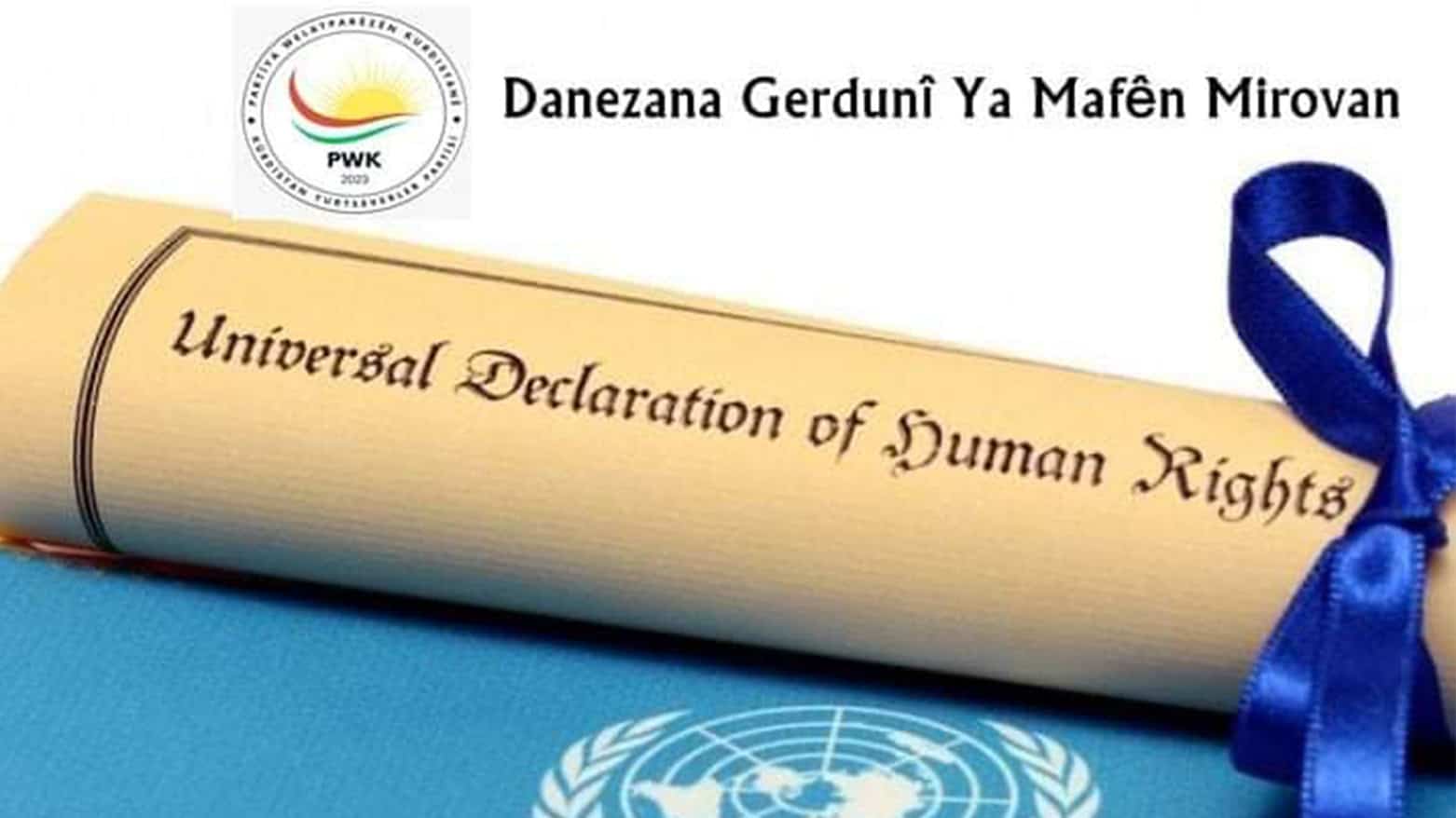 PWK داوا لە نەتەوە یەکگرتووەکان و دەوڵەتانی جیهان دەکات جاڕنامەی مافی مرۆڤ جێبەجێ بکەن